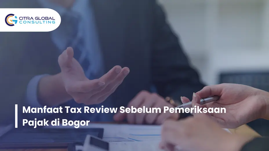 manfaat tax review Bogor