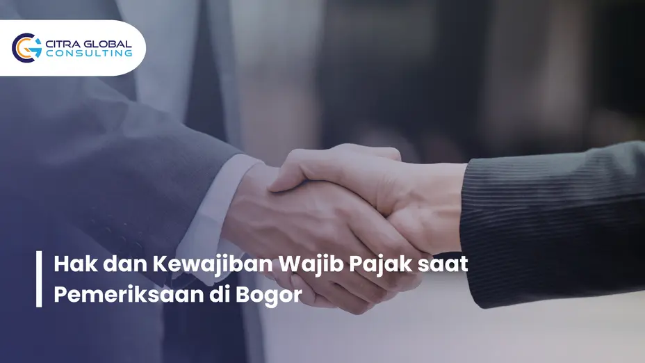 hak wajib pajak saat pemeriksaan Bogor