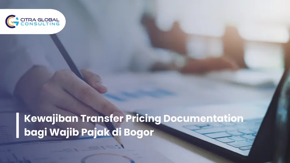 kewajiban transfer pricing documentation Bogor