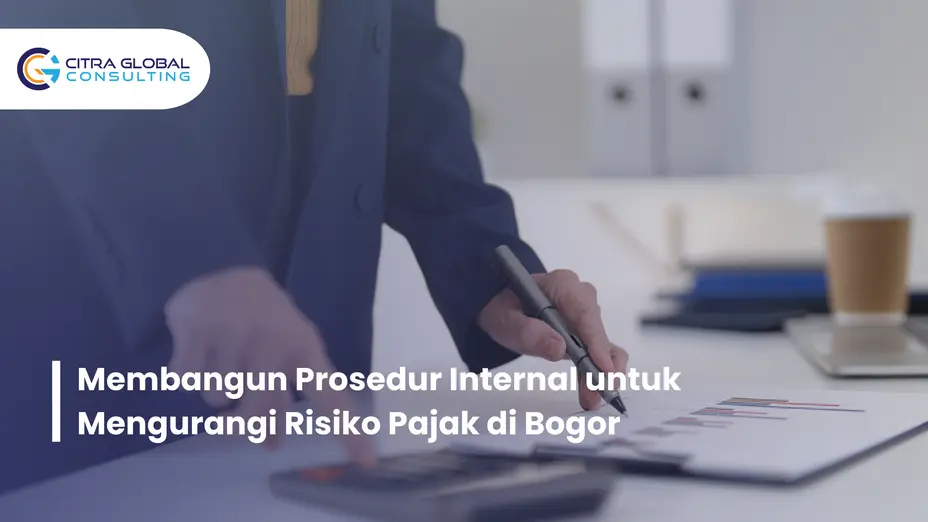 prosedur internal risiko pajak Bogor