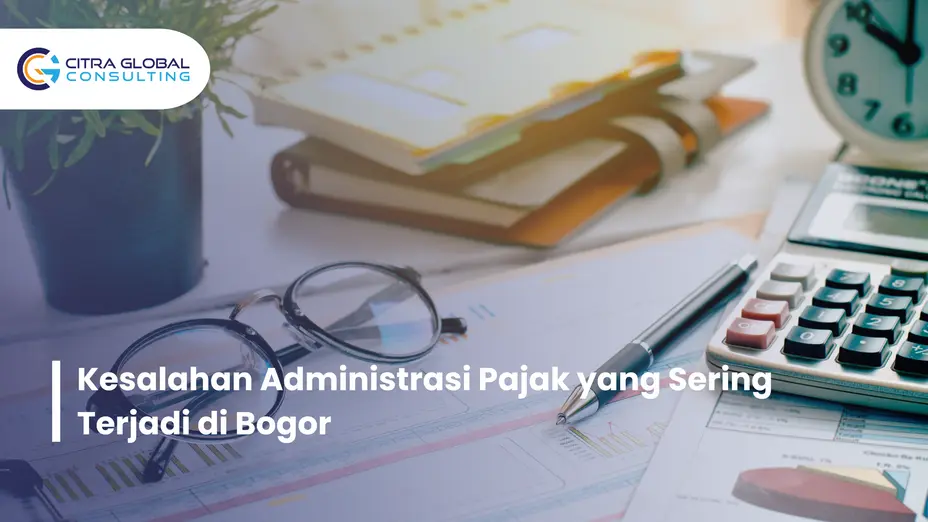 kesalahan administrasi pajak Bogor